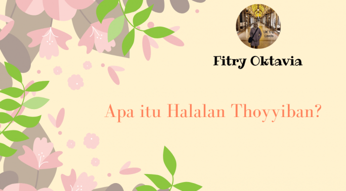 Apa itu Halalan Thoyyiban? Apa itu Halalan Thoyyiban