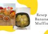 Resep Banana Muffin Resep Banana Muffin