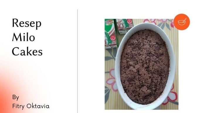 Resep Milo Cakes Resep Milo Cakes