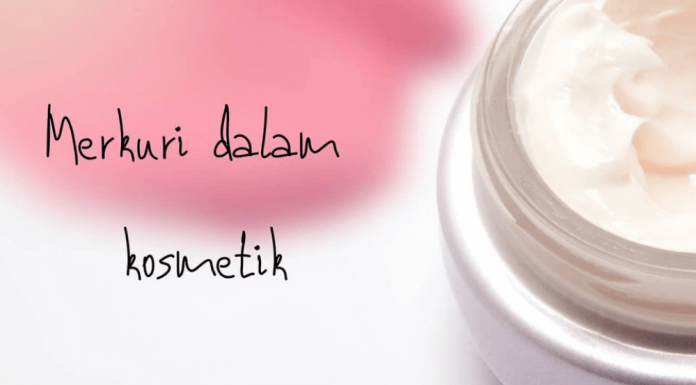 Merkuri Dalam Kosmetik Merkuri Dalam Kosmetik