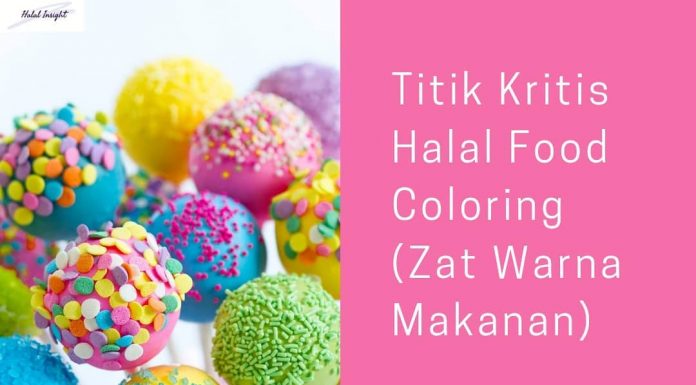 Titik Kritis Halal Food Coloring (Zat Warna Makanan)