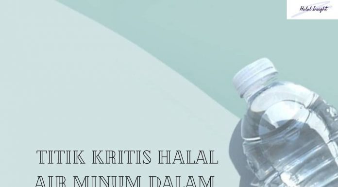 Titik Kritis Halal AIR Minum Dalam KEMASAN (AMDK)