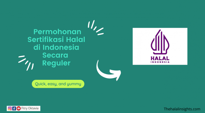 Permohonan Sertifikasi Halal di Indonesia Secara Reguler