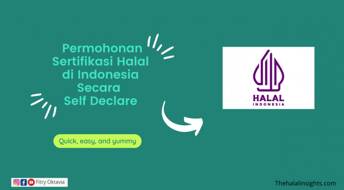 Permohonan Sertifikasi Halal di Indonesia Secara Self Declare