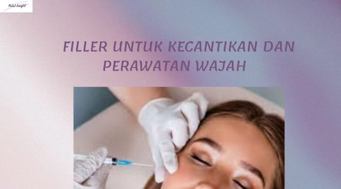 Filler until Kecantikan dan Perawatan Wajah