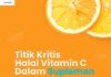 Titik Kritis Halal Vitamin C Dalam Suplemen